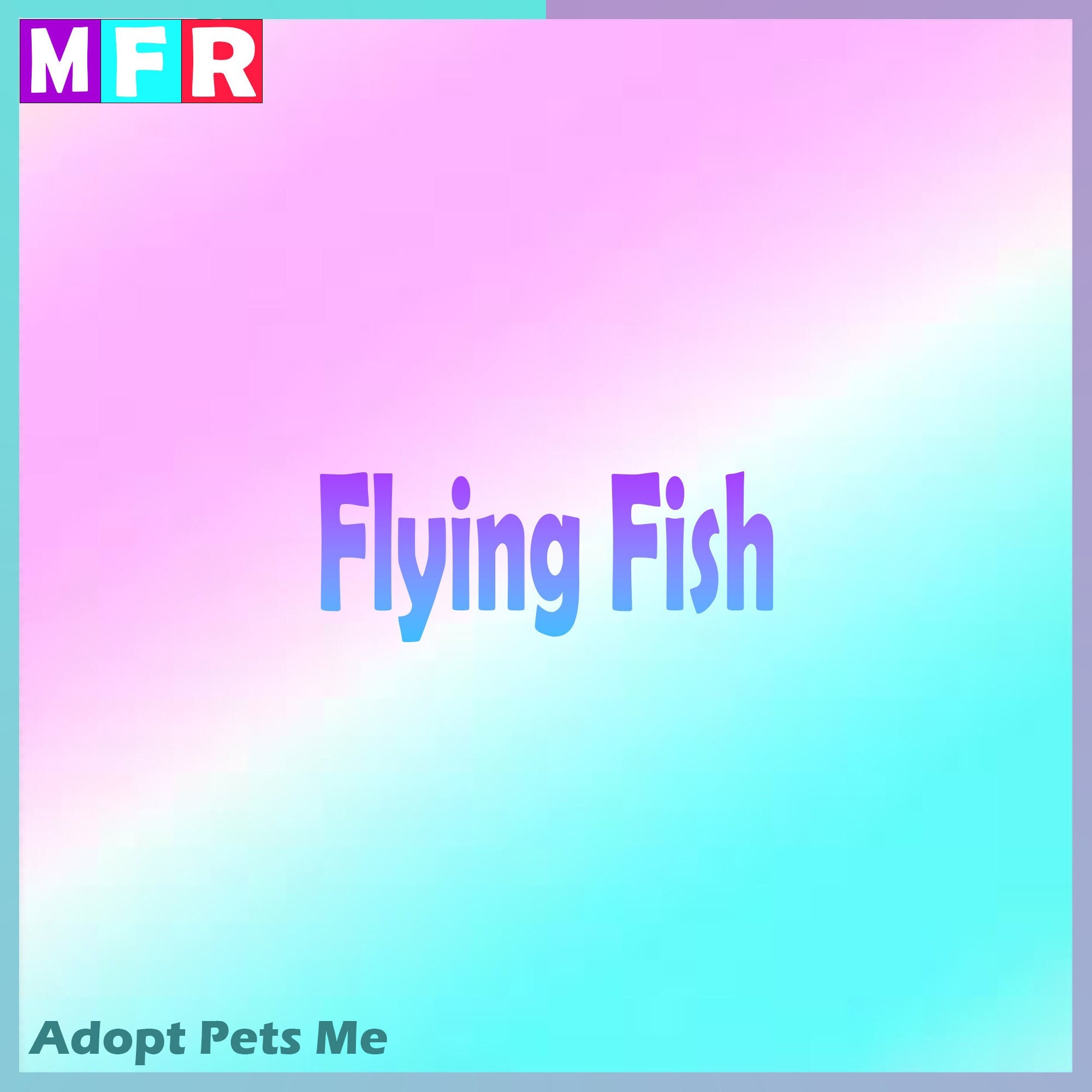 Flying Fish, Trade Roblox Adopt Me Items