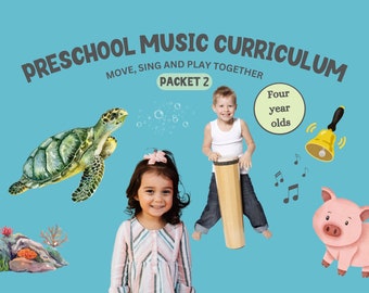 Preschool Music Curriculum Packet #2: Age 4, Four Music lessons (digital download)