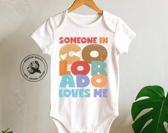 Someone In Colorado Loves Me Onesie® and Toddler Shirt