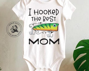 Fishing Baby Onesie® - I Hooked The Best Mom - Cotton Baby Clothing