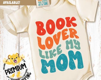 Book Lover Like My Mom Onesie® - Retro Book Lover Toddler Shirt - Reading at school or library story loving kids clothes - 1516