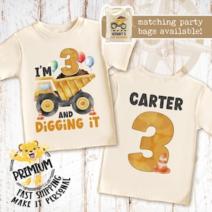 I&#39;m 3 & Digging It Construction Birthday Shirt - Custom 3rd Birthday Boys Party Shirt - Personalized Dump Truck Equipment Design - 1283