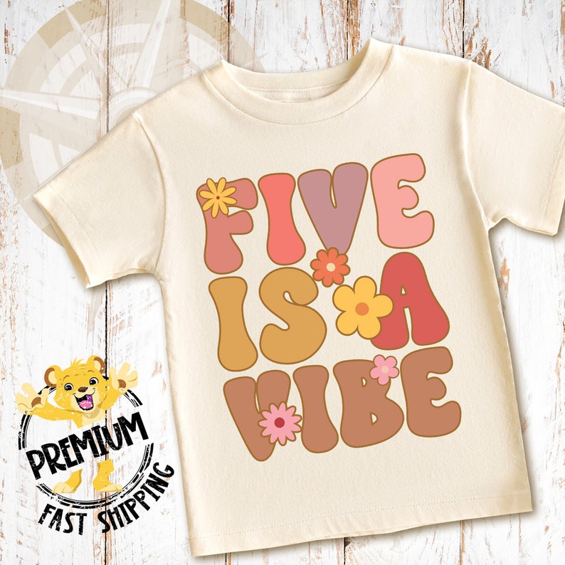 our five is a vibe shirt is the perfect retro birthday shirt