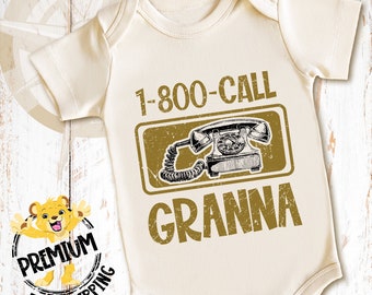 1-800 Call Granna Onesie®, Granna Baby Onesie®, I Love My Granna, Granna Onesie®, Granna Baby Clothes, Granna Bodysuit, N1451