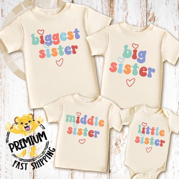 Matching Sister Shirts Or Onesie® - Fun Family Apparel