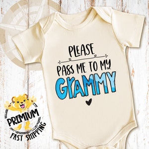 Please Pass Me To My Grammy Onesie® Blue, Grammy Baby Onesie®, I Love My Grammy, Grammy Onesie®, Grammy Baby Clothes, Grammy Bodysuit, N1937