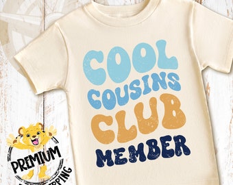 Cool Cousins Club Member Retro Shirt, Cousin Crew Shirt, Cousin Crew Onesie®, Cool Cousins Club Toddler Shirt, Cousin Retro Shirt, N1725