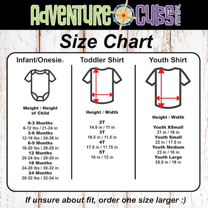 May include: A size chart for Adventure Cubs Apparel featuring three columns for Infant/Onesie, Toddler Shirt, and Youth Shirt. It includes line drawings of garments with red arrows indicating height and width measurements in inches and pounds.