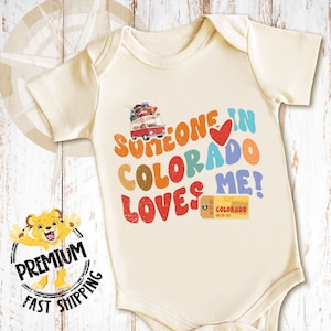Someone In Colorado Loves Me Onesie® Thru Youth, Colorado Onesie®, Colorado Shirt, Colorado Toddler Tee, Colorado T-Shirt, 0978