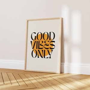 Good Vibes Only, Positive Affirmation Poster, Inspirational Motivational Quote Print, Trendy Wall Art, Retro Wall Decor, DIGITAL DOWNLOAD