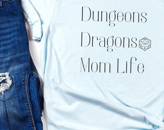 DND + Vida da mamã Camiseta | Abrace a aventura de masmorras, dragões e maternidade | Camisa DND para senhoras | Camiseta divertida mãe DND