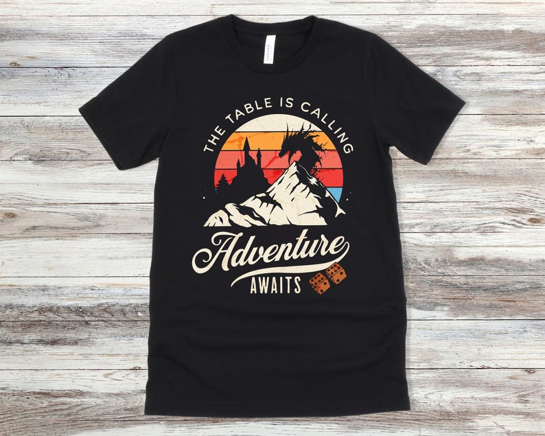 The table is calling adventure awaits dnd t-shirt design