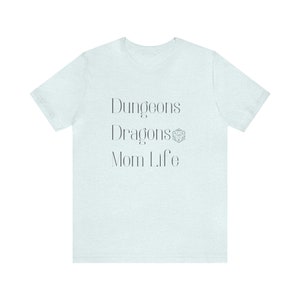 DND + Mom Life Shirt | Embrace the Adventure of Dungeons, Dragons, and Motherhood | DND Shirt For Ladies | Fun Mom DND Shirt image 10