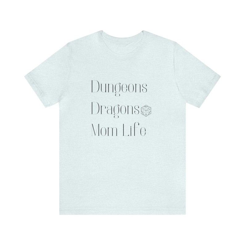 DND + Mom Life Shirt | Embrace the Adventure of Dungeons, Dragons, and Motherhood | DND Shirt For Ladies | Fun Mom DND Shirt image 10