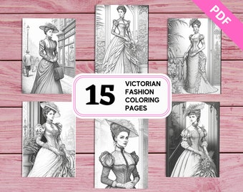 Victorian Fashion for Women - 15 Coloring Pages for Adults | Printable PDF 15 Pages A4 | For Girls Adults Women