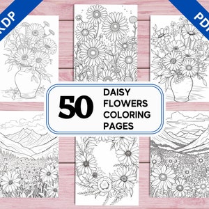 KDP Interior 50 Daisy Flowers Coloring Pages | 8.5&quot; x 11&quot; Printable PDF | Botanical Intricate Illustrations | Adults Coloring Book