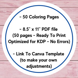 Pode incluir: Um c&iacute;rculo branco com uma borda azul cont&eacute;m texto que descreve um produto digital: 50 p&aacute;ginas para colorir, arquivo PDF de 8,5" x 11" (50 p&aacute;ginas - Pronto para imprimir Otimizado para KDP - Sem erros), Link para o modelo Canva (para fazer seus pr&oacute;prios ajustes).