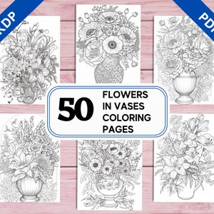 KDP Interior 50 Flowers in Vases Coloring Pages | 8.5&quot; x 11&quot; Printable PDF | Botanical Intricate Illustrations | Adults Coloring Book