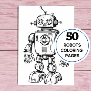 Pode incluir: Desenho a preto e branco de um rob&ocirc; com uma cabe&ccedil;a grande e um corpo redondo. O rob&ocirc; tem dois bra&ccedil;os, duas pernas e uma pequena antena no topo da cabe&ccedil;a. O texto "50 ROBOTS COLORING PAGES" est&aacute; num c&iacute;rculo no canto superior direito da imagem.