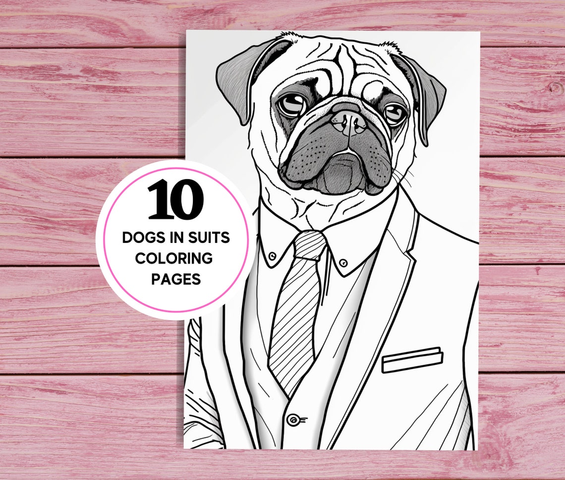 Dogs in Suits - 10 Coloring Pages for Kids and Adults | Printable PDF ...
