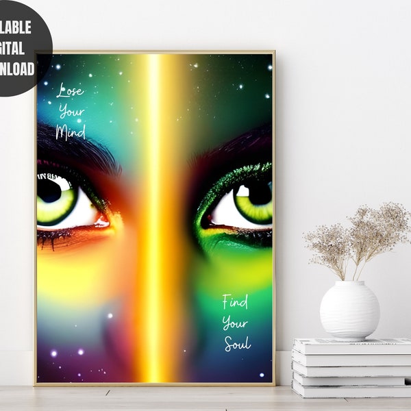 Lose your Mind Find Your Soul Poster Ai Art Retro Trendy Poster Best Selling Art Top Selling Items Preppy Wall Art Y2K Décor Futuristic Art