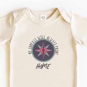 My Compass Will Always Point Home Baby Onesie®, Perfect and Cute Baby Shower Gift, Infant Bodysuits, Cute and Comfy Baby Clothing Gifts