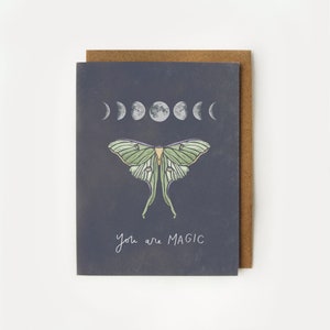 You Are Magic Luna Moth Card
