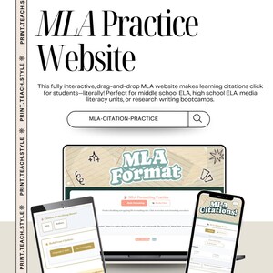May include: An advertisement for an MLA practice website. The title "MLA Practice Website" is at the top. The website is displayed on a laptop, tablet, and phone. The text "MLA Citations!" is visible on the phone screen.