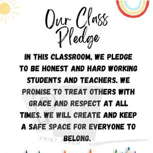 Puede incluir: Póster de promesa de clase con un arcoíris, un sol y lápices de colores. El texto dice: "Nuestro Compromiso de Clase. En esta clase, nos comprometemos a ser honestos y trabajadores, estudiantes y profesores. Prometemos tratar a los demás con gracia y respeto en todo momento. Crearemos y mantendremos un espacio seguro para que todos se sientan incluidos."