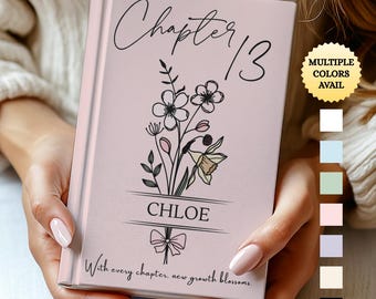 13th Birthday Gift, Teenage Era, Custom Chapter 13 Name Journal, Birth Month Flower Notebook, Turning 13 Friend Daughter Sister Best Friend