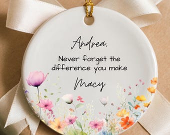 Personalized Friend Gift 2025 - Never Forget The Difference You Make Christmas Ornament, Custom Gift for Besties, Friend Appreciation