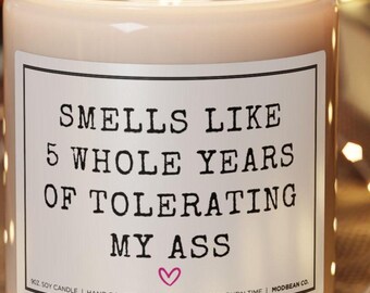 5 Year Funny Anniversary Gift - Snarky Anniversary, 5 Years Married, Funny Wedding Anniversary, 5 Yr Boyfriend Him Girlfriend Wife Husband
