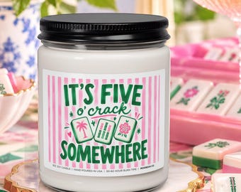 It's Five O'Crack Somewhere Mahjong Candle - Funny Mahjong Gifts, Mahjong Christmas, Mahjong Lover Gifts for Mahjong Players, Mah Jong Gifts