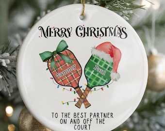 To The Best Partner On And Off the Court - Pickle ball Ornament, Custom Pickleball Partner Gift, Pickleball Couples, Pickleball Christmas