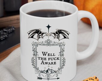 Well The Fuck Aware Mug, Fictional Dragons Bookish Gift, Romantasy Reader Gift, Booktok, Fantasy Romance Reader Gift, Romantacy Book Merch