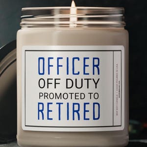 Officially Off Duty Police Officer Retirement Gift, Officer Retirement, Police Retire Gift, Cop Gift, Police Off Duty, Promoted to Retired