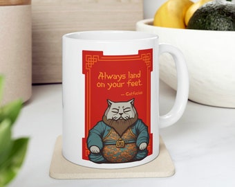 Catfucius Always Land on Your Feet Gift Mug for Tea Coffee Cute Funny Cat Parody Quote Eastern Pseudo Wisdom Cliche Platitude 11oz 15 oz