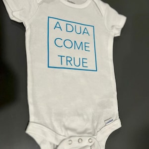 A Dua Come True Onesie - Baby Girl, Baby Boy Newborn Clothes, Baby Shower Gift, Muslim Onesie, Salaam World