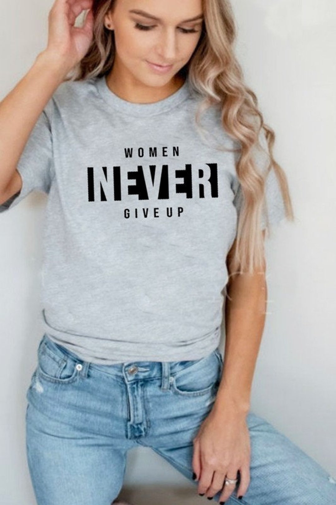 Women Never Give up T-shirt / Please Read Sizing Options in Description ...