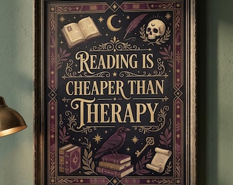 Stampa con citazione divertente da un libro / Decorazione murale Dark Academia / Arredamento per stanza da strega / Leggere costa meno della terapia / Poster BookTok / Download digitale