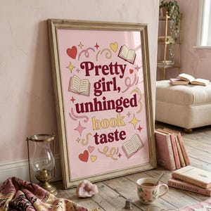 Pretty Girl Unhinged Book Taste Print | Funny BookTok Wall Art | Dark Romance Reader Decor | Pink Coquette Poster | Smut Reader Gift image 2
