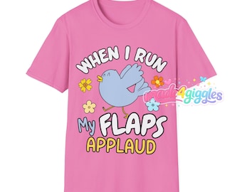 Funny Gag Joke Shirts for Women, When I Run my flaps Applaud