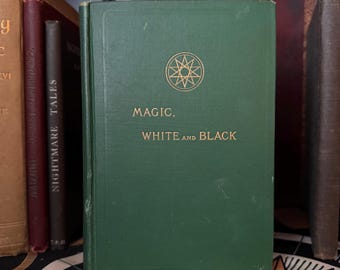 Magia, Blanco y Negro, Franz Hartmann 1911 - Cábala Hermética Oculta Sociedad Teosófica Metafísica Esotérica Numerología Pitagórica