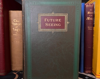 Visión del futuro, por Edmund Shaftesbury 1932 - Nuevo Pensamiento Hipnosis Esotérica Ocultismo Hermético Enseñanza Secreta Control Mental Metafísica Magnetismo