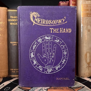 Cheirosophy, The Hand, A. Raphael 1901 - Esoteric Occult Books Metaphysics Divination Palmistry Astrology New Age Spirituality