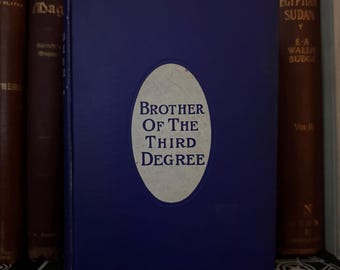 1923 SCARCE ILLUMINATI FREEMASONRY Books Occult All Seeing Eye Esoteric Hermetics Druid Knights Templar - Brotherhood of the Third Degree