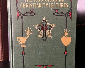 The Rosicrucian and Christianity Lectures, by Max Heindel - Rosicrucian, AMORC, New Age, Occult, Freemasonry, Illuminati, Occult, Neophyte