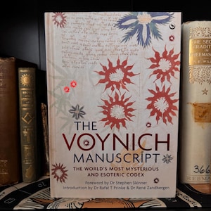 The Voynich Manuscript: The Complete Edition of the World&#39; Most Mysterious and Esoteric Codex - Pagan Druid Wicca Metaphysics Occult