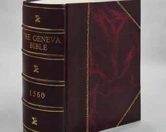 The Geneva Bible 1560 1560 by God [Leather Bound] - Holy Bible, Christian, New Old Testament, Facsimile, Spirituality, Christian, Sophia