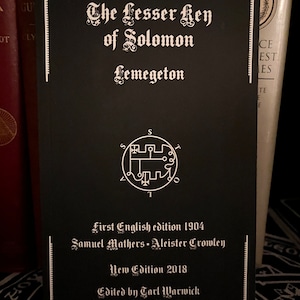 The Lesser Key of Solomon Complete Lemegton - Occult Book of Sigil Magic Goetia Metaphysical Witchcraft Book of Shadows Forbidden Knowledge